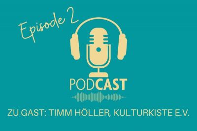 Podcast mit Timm Höller, Kulturkiste e.V. 